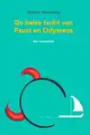 DE HELSE TOCHT VAN FAUST EN ODYSSEUS