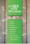 TE GEK VOOR WOORDEN!