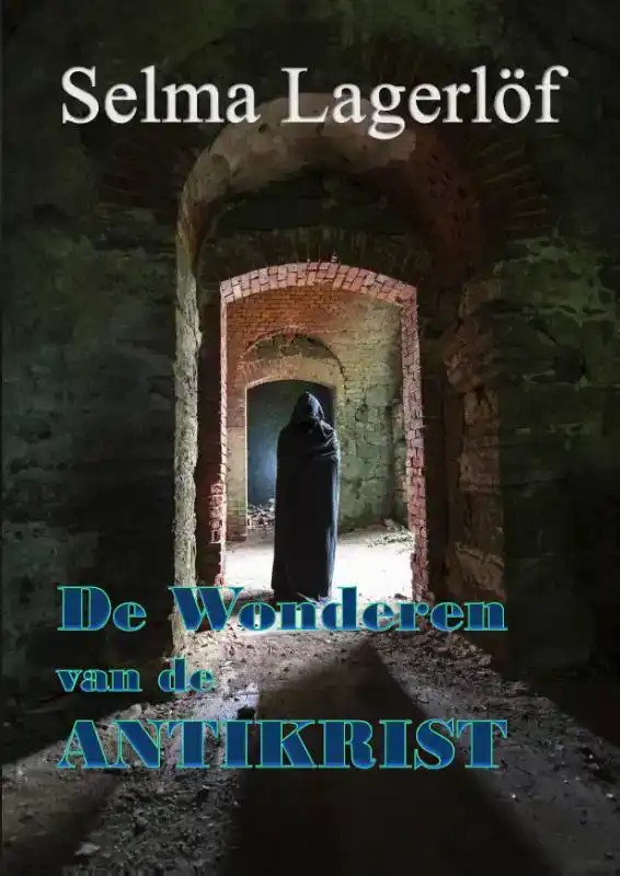DE WONDEREN VAN DE ANTIKRIST