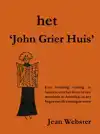 HET 'JOHN GRIER HUIS'