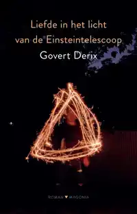 LIEFDE IN HET LICHT VAN DE EINSTEINTELESCOOP