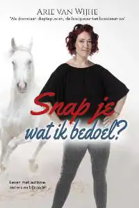 SNAP JE WAT IK BEDOEL?