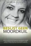 BESLIST GEEN MOORDKUIL