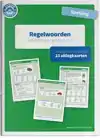 SPELLING ONDERSTEUNEND MATERIAAL REGELWOORDEN GROEP 5 EN 6