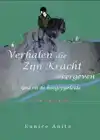 VERHALEN DIE ZIJN KRACHT WEERGEVEN