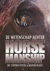 DE WETENSCHAP ACHTER HORSEMANSHIP