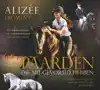 DE PAARDEN DIE MIJ GEVORMD HEBBEN