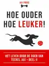 HOE OUDER, HOE LEUKER!