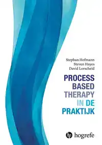 PROCESS-BASED THERAPY IN DE PRAKTIJK