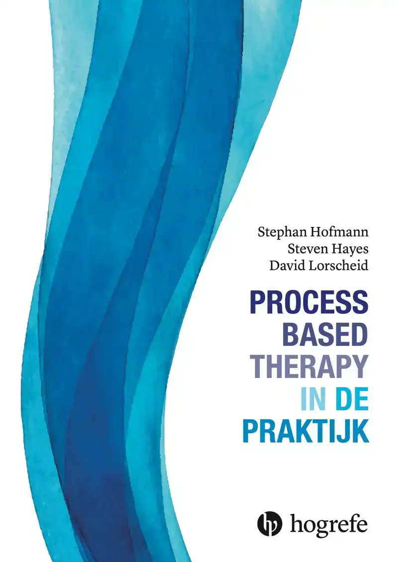 PROCESS-BASED THERAPY IN DE PRAKTIJK