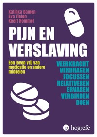 PIJN EN VERSLAVING