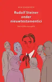 RUDOLF STEINER ONDER NIEUWTESTAMENTICI