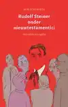 RUDOLF STEINER ONDER NIEUWTESTAMENTICI