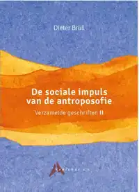 DE SOCIALE IMPULS VAN DE ANTROPOSOFIE