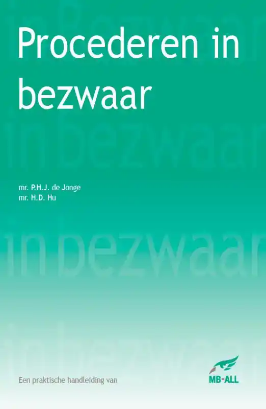 PROCEDEREN IN BEZWAAR