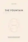 THE FOUNTAIN, FIND YOUR PLACE