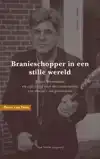 BRANIESCHOPPER IN EEN STILLE WERELD