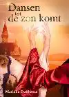DANSEN TOT DE ZON KOMT