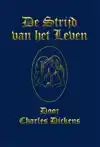 DE STRIJD VAN HET LEVEN