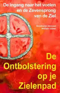 DE ONTBOLSTERING OP JE ZIELENPAD