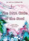 THE DNA CODE OF THE SOUL