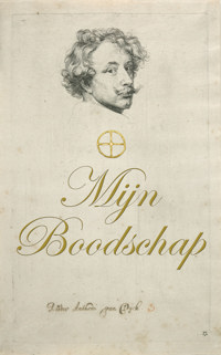 MIJN BOODSCHAP - MEESTER ANTHON VAN DIJCK