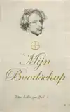 MIJN BOODSCHAP - MEESTER ANTHON VAN DIJCK