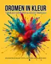 DROMEN IN KLEUR