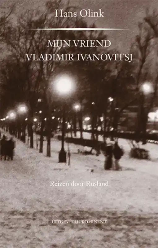 MIJN VRIEND VLADIMIR IVANOVITSJ