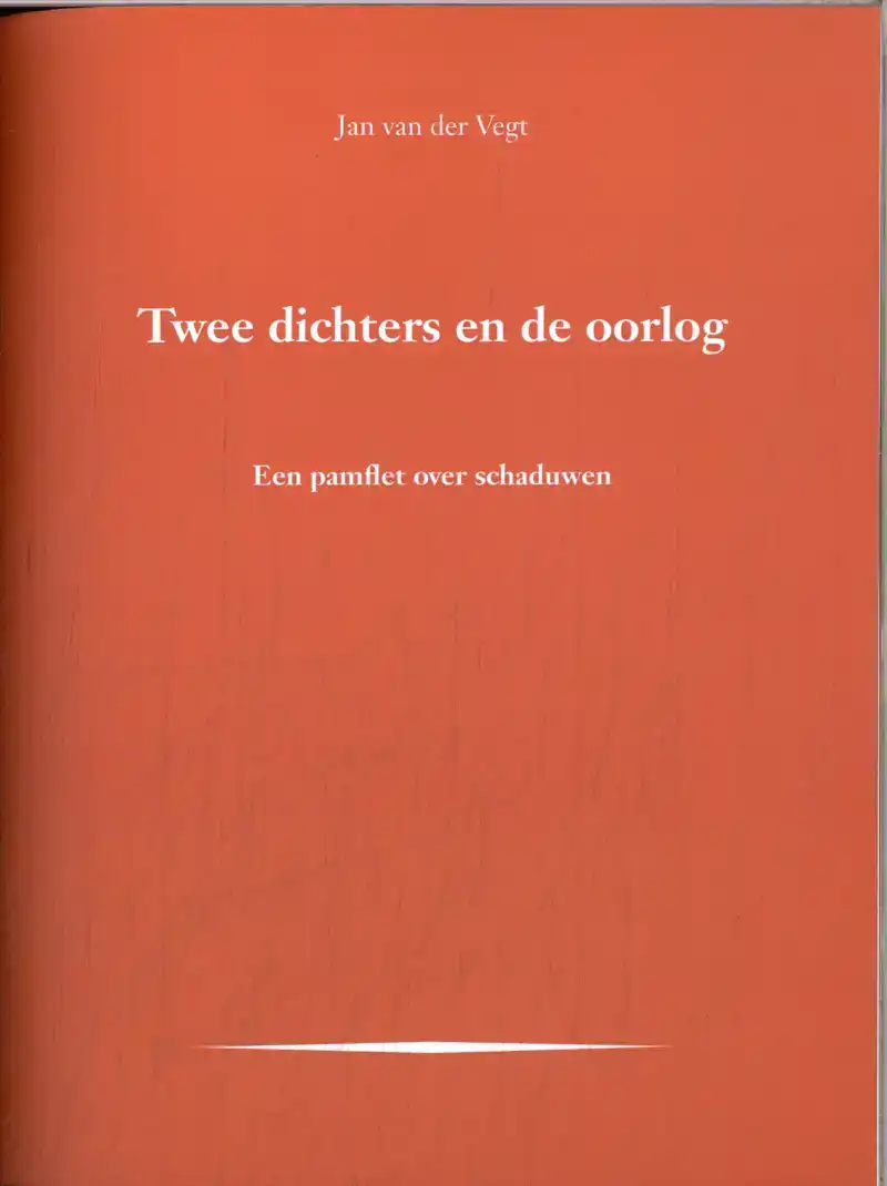 TWEE DICHTERS EN DE OORLOG