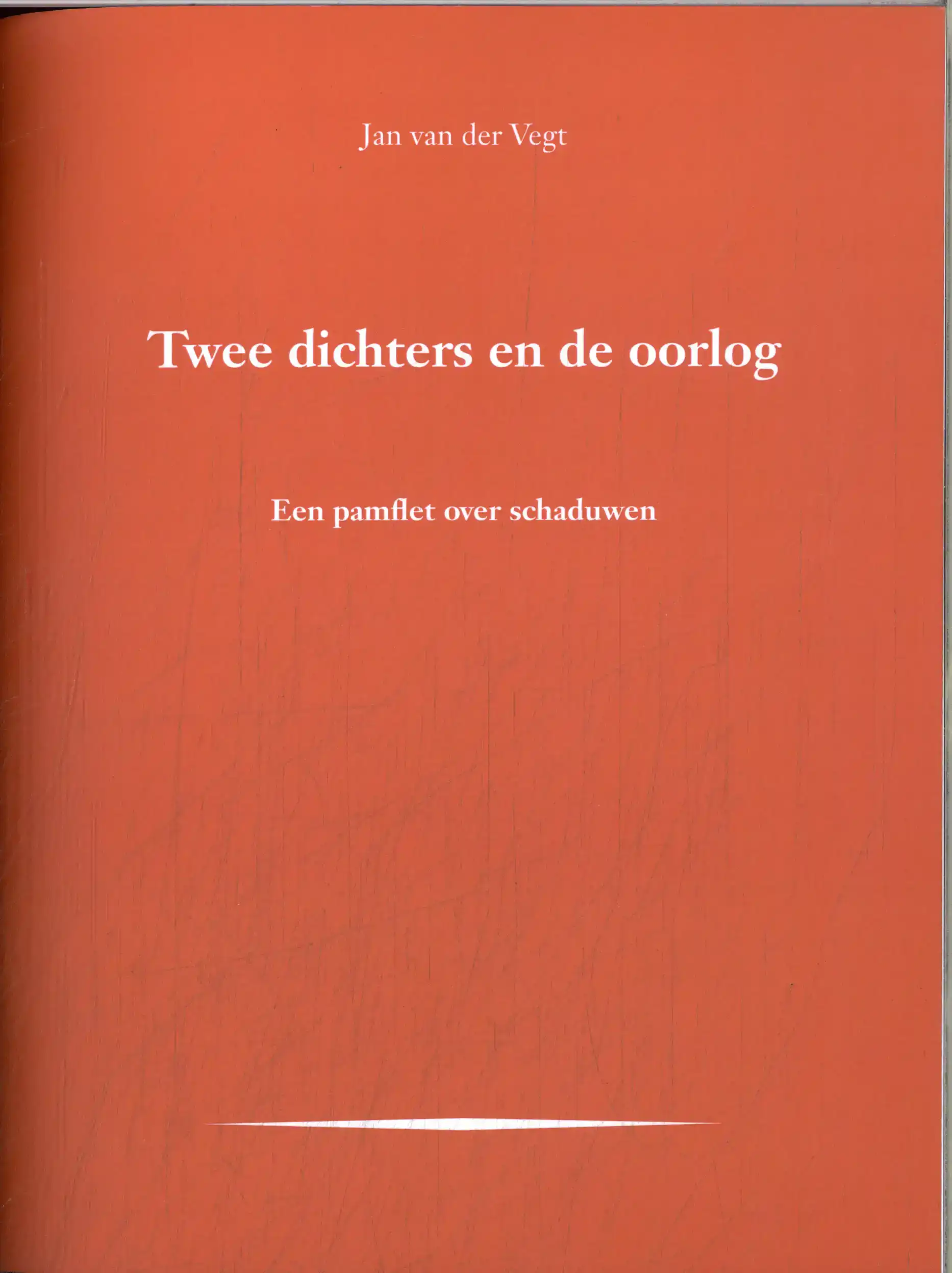TWEE DICHTERS EN DE OORLOG