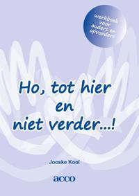HO, TOT HIER EN NIET VERDER...!