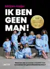 IK BEN GEEN MAN!