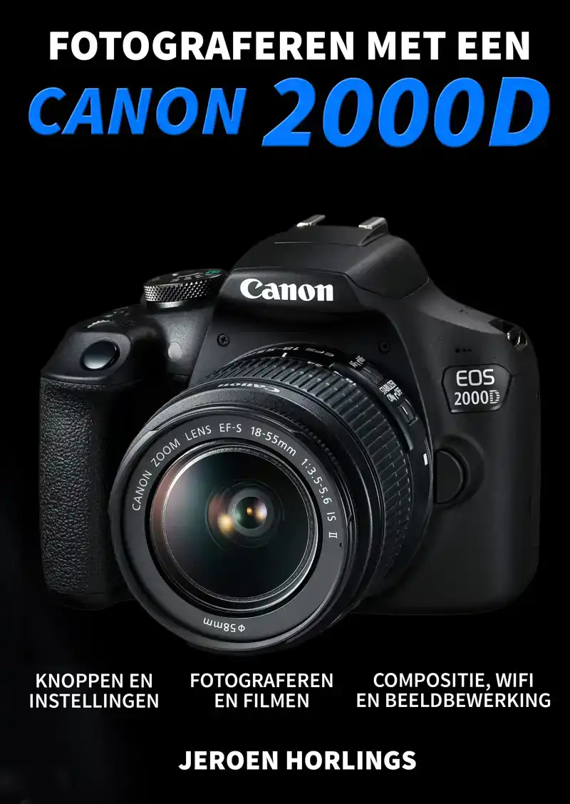 FOTOGRAFEREN MET EEN CANON 2000D