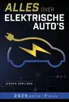 ALLES OVER ELEKTRISCHE AUTO'S