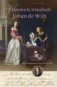 VROUWEN RONDOM JOHAN DE WITT