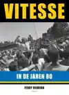 VITESSE IN DE JAREN 80