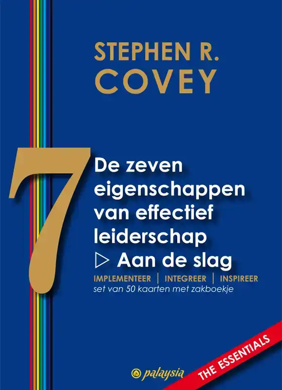 DE ZEVEN EIGENSCHAPPEN VAN EFFECTIEF LEIDERSCHAP - AAN DE SL