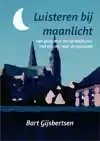LUISTEREN BIJ MAANLICHT