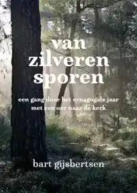 VAN ZILVEREN SPOREN