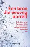 EEN BRON DIE EEUWIG BORRELT