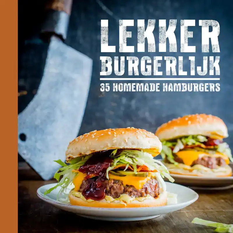 LEKKER BURGERLIJK!