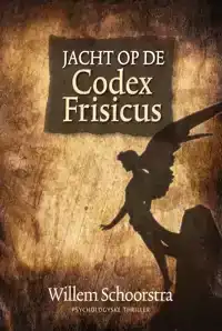 JACHT OP DE CODEX FRISICUS