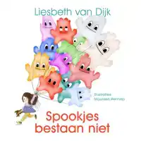 SPOOKJES BESTAAN NIET