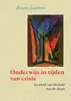 ONDERWIJS IN TIJDEN VAN CRISIS