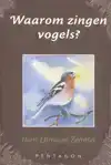 WAAROM ZINGEN VOGELS?