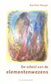 DE SCHOOL VAN DE ELEMENTENWEZENS