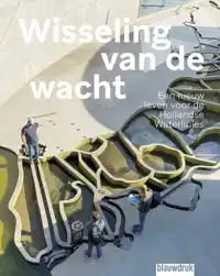 WISSELING VAN DE WACHT