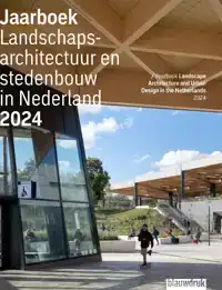 JAARBOEK LANDSCHAPSARCHITECTUUR EN STEDENBOUW IN NEDERLAND 2