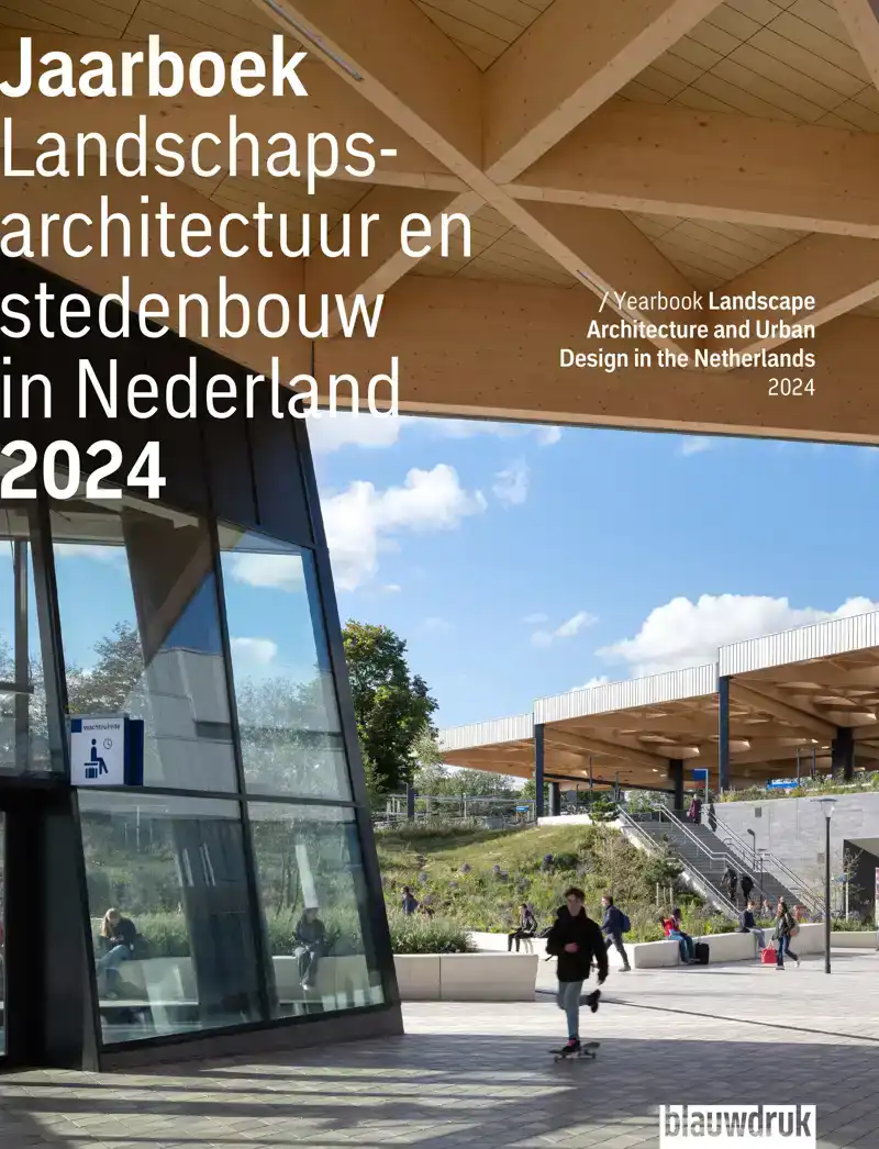 JAARBOEK LANDSCHAPSARCHITECTUUR EN STEDENBOUW IN NEDERLAND 2